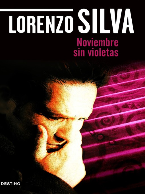 Title details for Noviembre sin violetas by Lorenzo Silva - Available